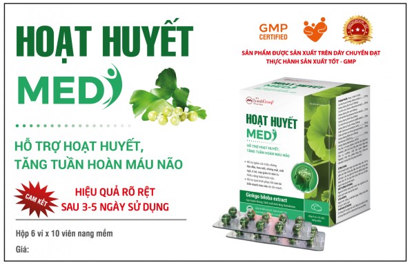 HOẠT HUYẾT MEDI - hỗ trợ hoạt huyết, tăng tuần hoàn máu não