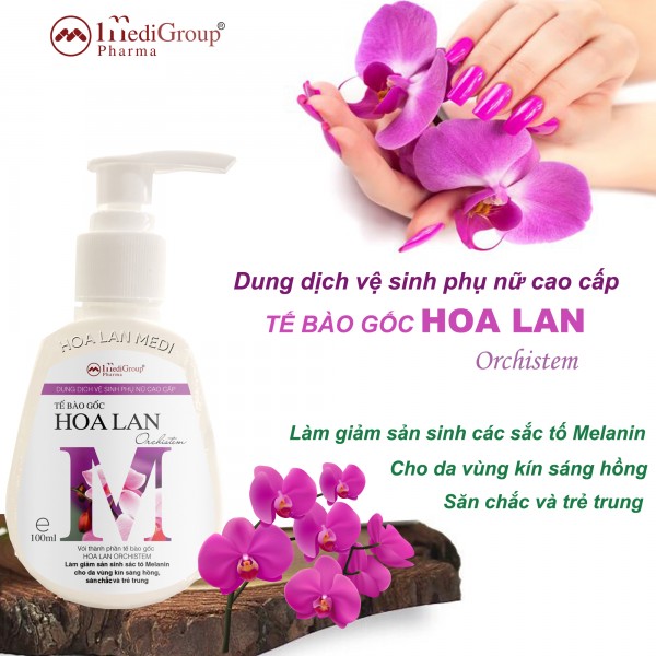 Dung dịch vệ sinh phụ nữ cao cấp - tế bào gốc Hoa Lan Orchistem